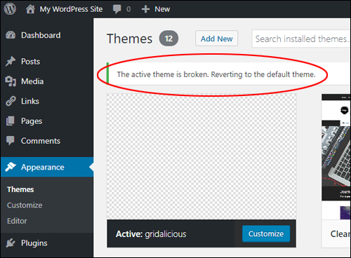WordPress displays a 'broken theme' message if your active theme is deleted