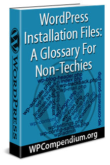 WordPress Installation Files: A Glossary For Non-Techies